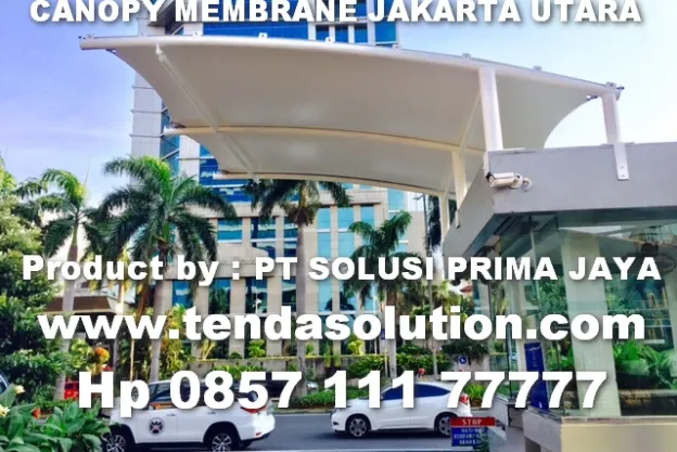 CANOPY MEMBRANE GATEWAY SUNTER JAKARTA UTARA membrane_cek_point_sunter